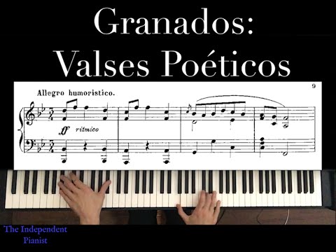Granados Valses poéticos—score/analysis and overhead view