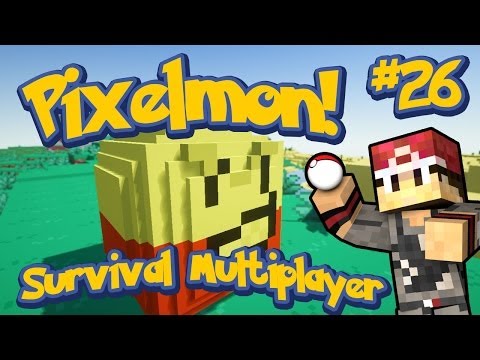 Pixelmon Survival Multiplayer Episode 26 - That Yellow Boss Piñata w/xRpMx13 & LittleLizard