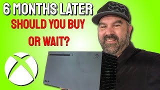 6 Months with an Xbox Series X:  Should You Buy or Wait?