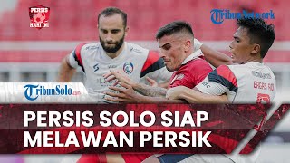 Persis Hari Ini: Persis Solo Bersiap untuk Laga Penutup Putaran Pertama Melawan Persik Kediri