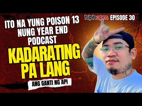 HIPHOPM PODCAST EPISODE 30 - POISON 13