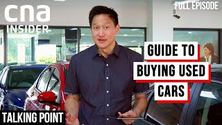Buying A Used Car In Singapore: What Should You Look Out For | Talking Point | Full Episode