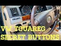 VW Touareg Secret Buttons What Are They