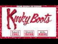 KINKY BOOTS Cast Album - Raise You Up/Just Be ...