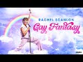 Rachel Scanlon: Gay Fantasy (Official Trailer)