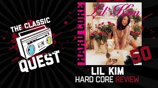 Lil Kim - Hard Core Review