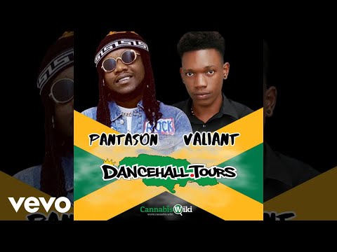 Valiant, PantaSon - Dancehall Tours - Hosted By PantaSon - Episode 55 - VALIANT
