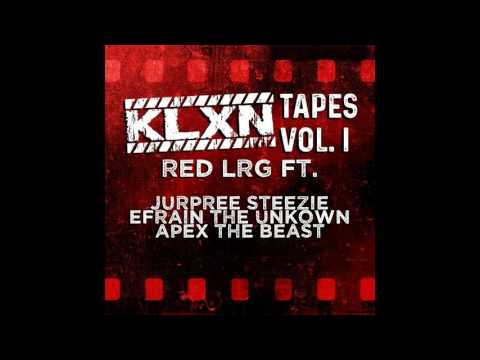 Red LRG ft. Jurpree$teezie, EfrainTheUnkown, & ApexDaBeast