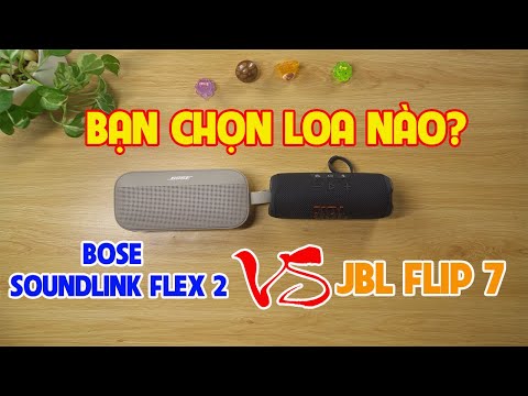 Đại chiến loa: Bose Soundlink Flex 2 và JBL Flip 7
