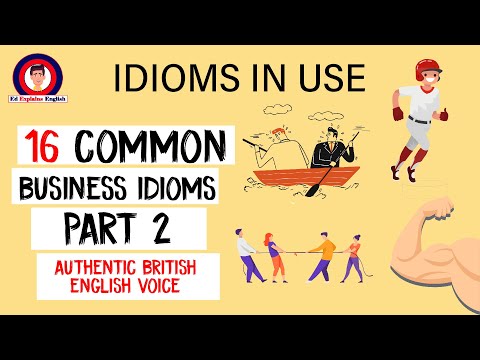Business Idioms that native speakers really use - part 2