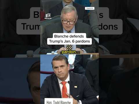 Blanche defends Trump's Jan. 6 pardons