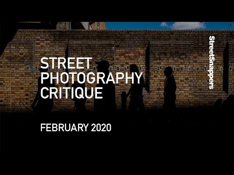 Street Photography Critique - February 2020