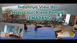 View Indah di Hotel Louis Kiene Pemuda Semarang