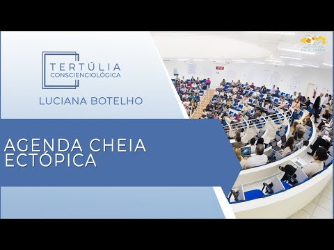 Tertúlia Conscienciologia 6234 - Agenda Cheia Ectópica (Autopriorologia)