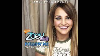 Jamie Lynn Spears - Follow Me [Complete] (from "Zoey 101" - 2005)