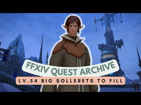Paladin: Lv.54 Big Sollerets to Fill // FFXIV Quest Archive