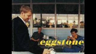 Eggstone - Summer and Looking For a Job