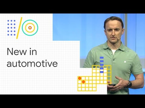 自動車の新機能 (Google I/O `18) (What`s new in automotive (Google I/O `18))