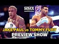 Jake Paul vs. Tommy Fury Preview Show: Who's Under More Pressure To Win? | MMA Fighting