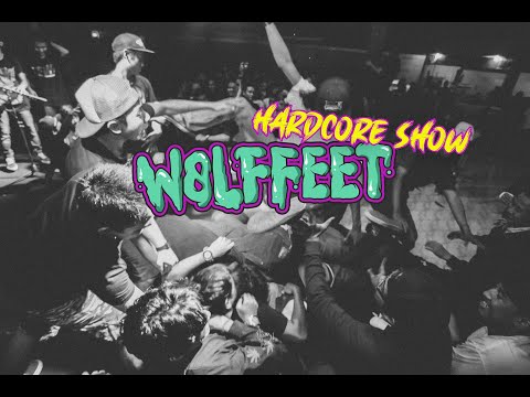 HARDCORE SHOW! Wolffeet - blessed by the street (2016) FULL