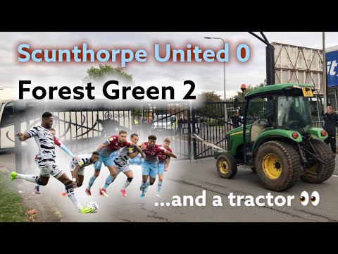 Scunthorpe United 0 v Forest Green 2. Tractor opening the locked gates 👀 after a fan protest