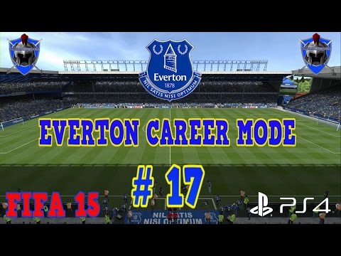 FIFA 15 Career Mode - EVERTON CAREER SERIES # 17 - Highlights