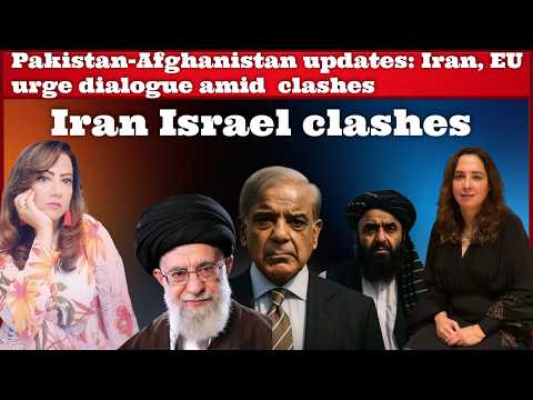 #Pakistan-Afghanistan updates: Iran, EU urge dialogue amid  clashes #DurdanaNajam #ArzooKazmi #India