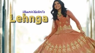 Lehnga (Official Video)  Nimrat Khaira  Arjan Dhil