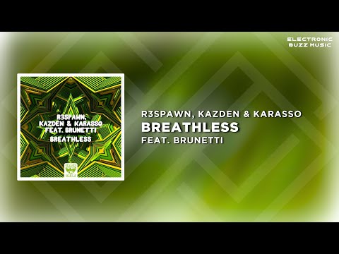 R3SPAWN⁠, KAZDEN⁠ & Karasso⁠ Feat. Brunetti⁠ - Breathless (Extended Mix) | Big Room Techno