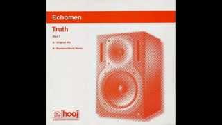 Echomen ‎– Truth (Original Vocal Mix)