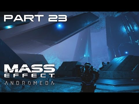 MASS EFFECT ANDROMEDA Walkthrough Gameplay (Veteran / Tech) Part 23 – CAVES AND MONOLITHS