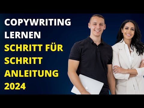 Copywriting lernen: Schritt für Schritt Anleitung 2023 (Copywriting deutsch)
