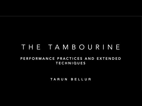 The Tambourine: Performance Practices and Extended Techniques
