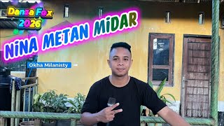 Download lagu Dansa FOX Terbaru || NINA METAN MIDAR || Okha Milanisty cover  mp3