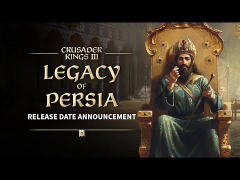 Видео Crusader Kings III: Legacy of Persia #1