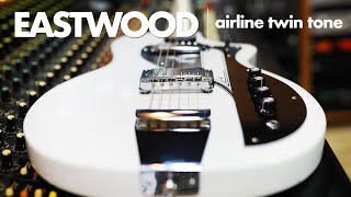 Video thumbnail for Eastwood Airline Twin Tone by TheSuperFunAwesomeHappyTimePedalShow