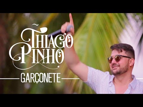 Garçonete - Thiago Pinho - Em Casa - EP (Vídeo Oficial)