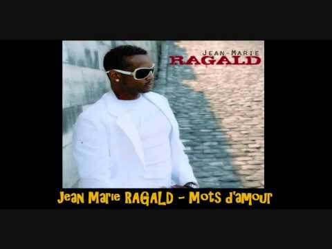 Jean Marie RAGALD   Mots d'amour