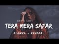 Safar Official Video Juss Punjabi Lofi Song Slowed Reverb Shera