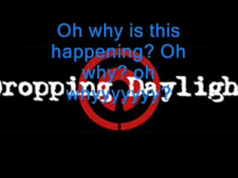 Dropping Daylight - Tell Me(w/lyrics)