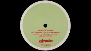 Nowhere – Coma (Original Mix)