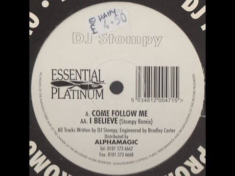 DJ Stompy - I Believe (Stompy Remix)