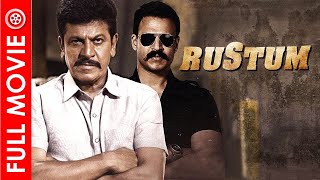 Rustum Full Movie Hindi Dubbed | Shiva Rajkumar, Vivek Oberoi, Shraddha Srinath, Rachita Ram