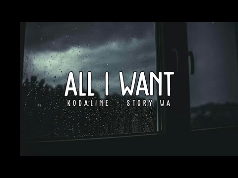 Story wa Keren | Story wa Lagu Barat | Story wa Terbaru | All I Want - Kodaline