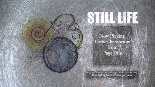 Still Life - Forget Tomorrow [Page One]