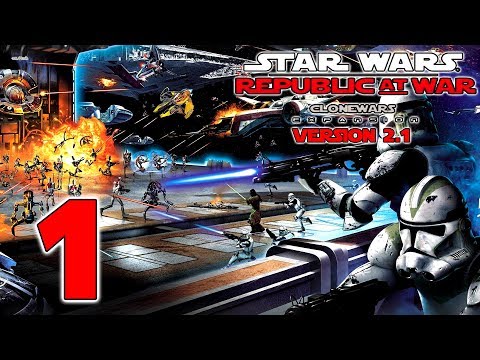 [1] Republic at War 1.2 (Republic) - Hard - Begun the Clone Wars have