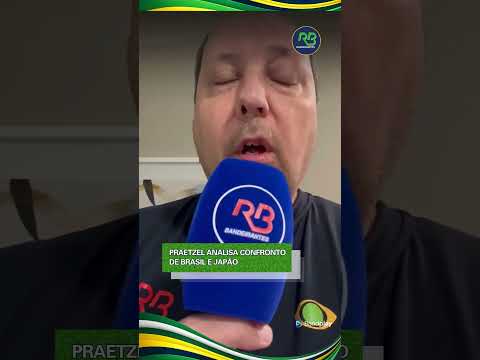 Praetzel analisa confronto entre Brasil e Japão na Copa do Mundo