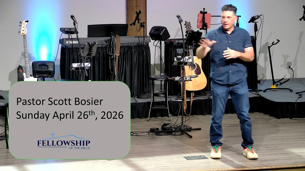 4/26 - Pastor Scott Bosier