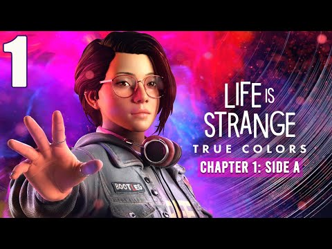 Life is Strange: True Colors - PART 1 [2021 STREAM] Side A - PS5 Gameplay/Walkthrough - Let's Play
