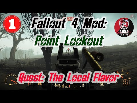 POINT LOOKOUT FALLOUT 4 Part 1 | The Local Flavor Playthrough No Commentary | Fallout 4 Mods